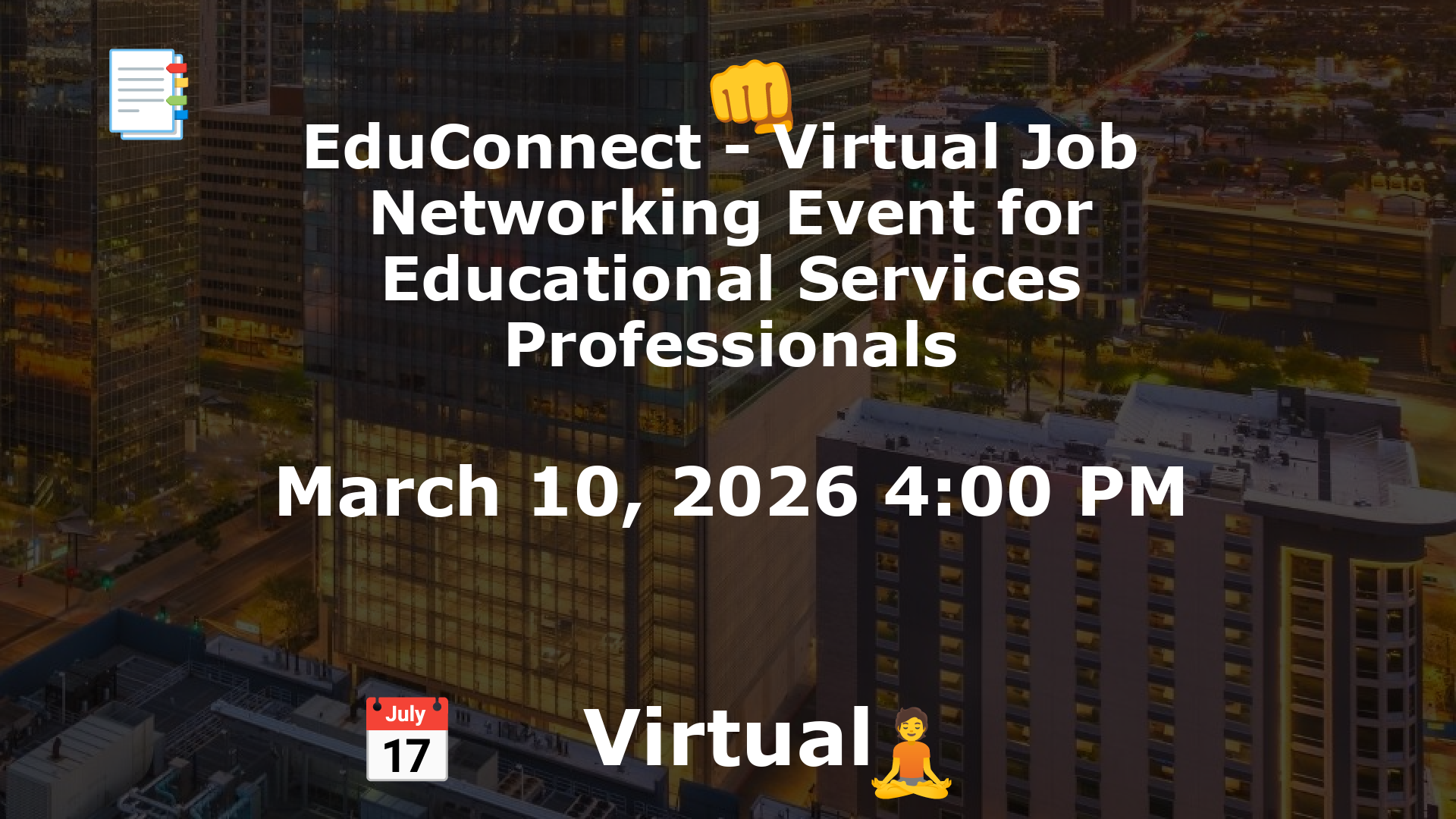 EduConnect - Virtual Job  Networking Event for Educational Services Professionals event image